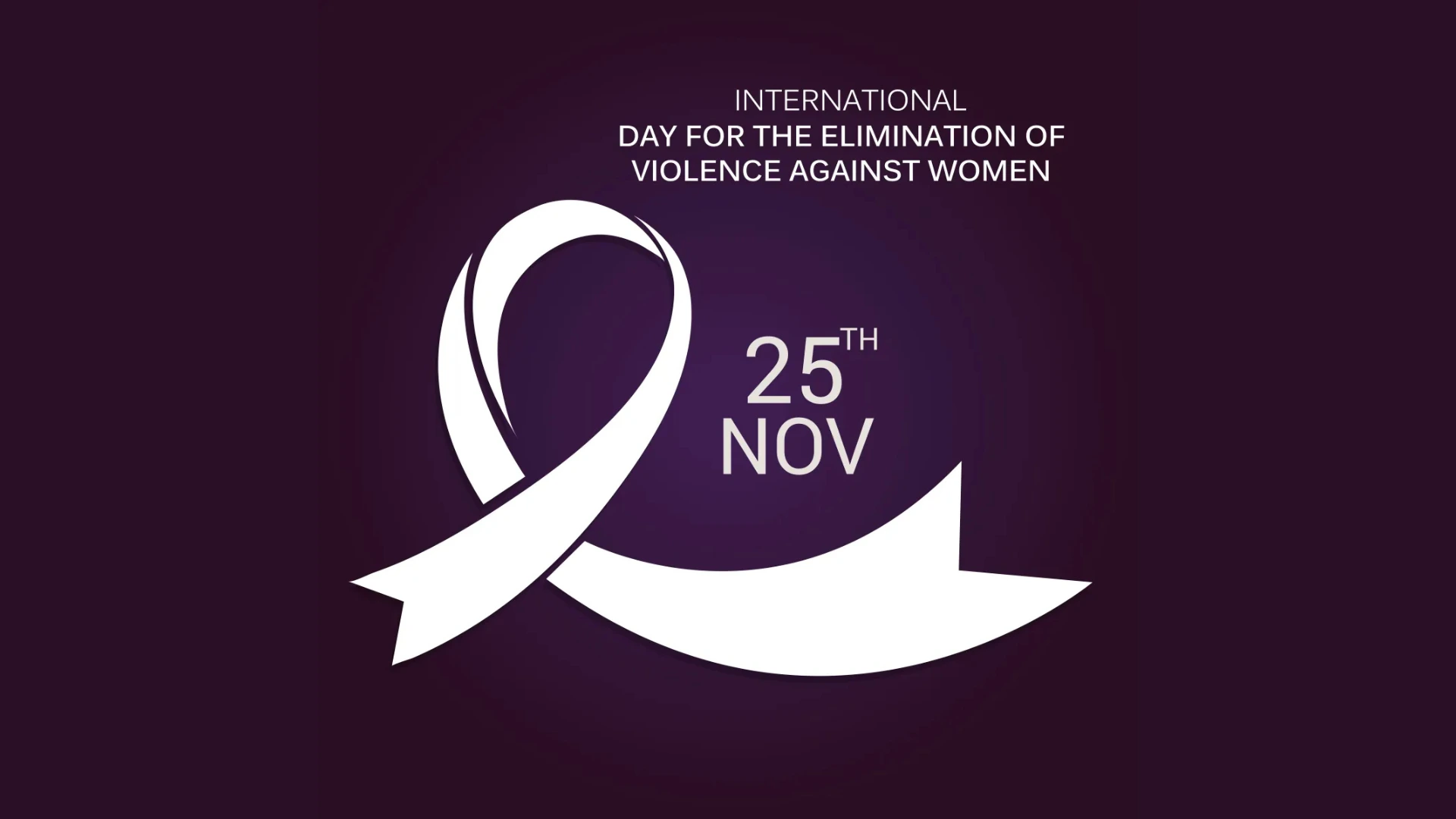 பெண்களுக்கு எதிரான வன்முறையை ஒழிப்பதற்கான சர்வதேச தினம் - 25 November
